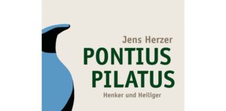 Jens Herzer: „Pontius Pilatus – Henker und Heiliger“