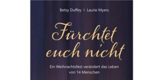 Betsy Duffey und Laurie Myers: Fürchtet euch nicht Fürchtet euch nicht
