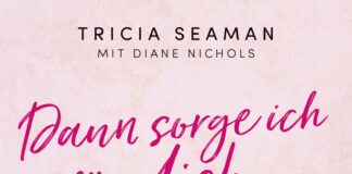 Tricia Seaman mit Diane Nichols: „Dann sorge ich für dich“