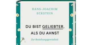 Hans-Joachim Eckstein: Du bist geliebter, als du ahnst – zur Beziehungsgewissheit