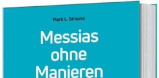Mark L. Strauss: „Messias ohne Manieren“