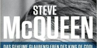 Greg Laurie, Marshall Terrill: „Steve McQueen – Das geheime Glaubensleben des King of Cool“