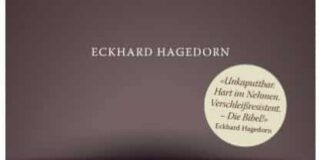 Eckhard Hagedorn: „Fette Beute. Warum die Bibel so dick ist“