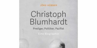Jörg Hübner: „Christoph Blumhardt. Prediger, Politiker, Pazifist“