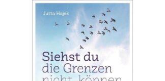 Jutta Hayek: „Siehst du die Grenzen nicht, können sie dich nicht aufhalten“