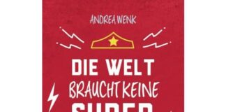 Andrea Wenk: „Die Welt braucht keine Superheldin“
