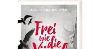 Ann-Helena Schlüter: „Frei wie die Vögel“