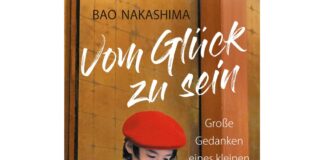 Bao Nakashima: „Vom Glück zu sein.“