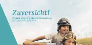 Fastenaktion „7 Wochen ohne“ befasst sich mit Pessimismus