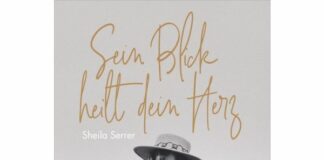 Sheila Serrer: Sein Blick heilt dein Herz