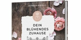 Jeannette Mokosch: Dein blühendes Zuhause