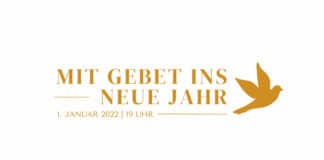 Gebetsaktion am Neujahrstag Das Logo der Aktion "Mit Gebet ins neue Jahr" auf weißem Hintergrund.