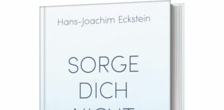 Hans-Joachim Eckstein: Sorge dich nicht, vertraue! – Gedanken, die tragen