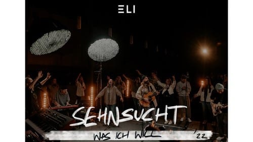 ELI Worship Sehnsucht Was ich will Worship Cover