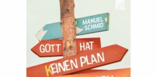Manuel Schmid: Gott hat (k)einen Plan für dein Leben