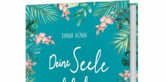 Dania König: Deine Seele will blühen