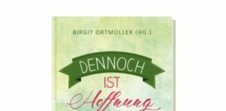 Birgit Ortmüller (Hrsg.): Dennoch ist Hoffnung