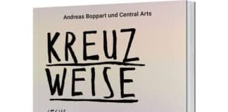 Andreas Boppart, Central Arts (Hrsg.): Kreuzweise