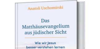Anatoli Uschomirski: Das Matthäusevangelium aus jüdischer Sicht