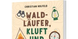 Christian Holfeld: Wald-Läufer, Kluft und Knoten knüpfen Cover: Christian Holfell: Wald-Läufer, Kluft und Knoten knüpfen