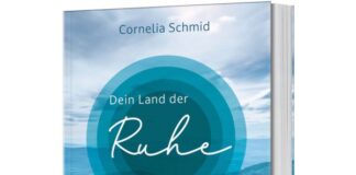 Cornelia Schmid: Dein Land der Ruhe Cover: Land der Ruhe