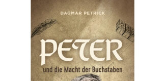 Dagmar Petrick: Peter und die Macht der Buchstaben
